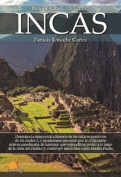 BREVE HISTORIA DE LOS INCAS