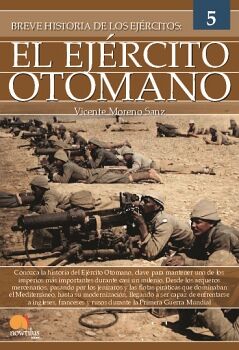 BREVE HISTORIA DEL EJ�RCITO OTOMANO