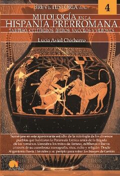 BREVE HISTORIA DE LA MITOLOG�A EN LA HISPANIA PRERROMANA
