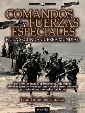COMANDOS Y FUERZAS ESPECIALES DE LA 2 GUERRA MUNDIAL