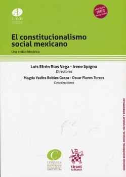 CONSTITUCIONALISMO SOCIAL MEXICANO, EL -UNA VISION- (C/EBOOK)