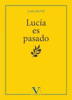 LUC�A ES PASADO