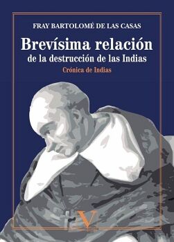 BREVSIMA RELACIN DE LA DESTRUCCIN DE LAS INDIAS