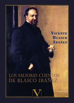 LOS MEJORES CUENTOS DE BLASCO IBEZ