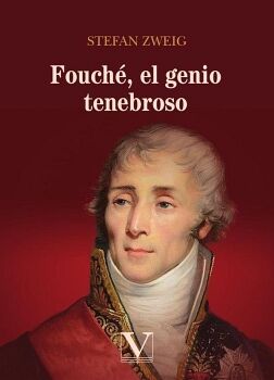 FOUCH, EL GENIO TENEBROSO