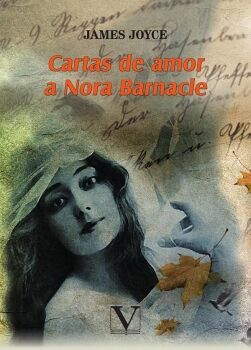 CARTAS DE AMOR A NORA BARNACLE