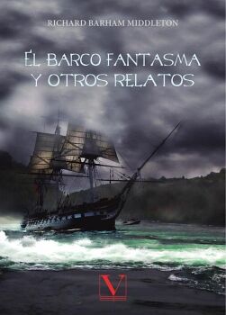 EL BARCO FANTASMA Y OTROS RELATOS