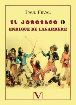 EL JOROBADO O ENRIQUE DE LAGARDRE