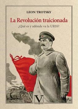 LA REVOLUCIN TRAICIONADA