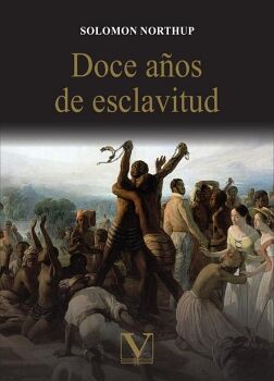 DOCE AOS DE ESCLAVITUD