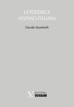 LA POL�MICA HISPANO-ITALIANA