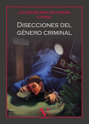 DISECCIONES DEL G�NERO CRIMINAL