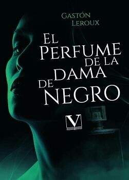 EL PERFUME DE LA DAMA DE NEGRO