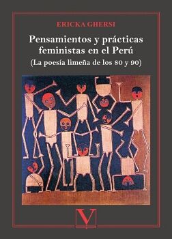 PENSAMIENTOS Y PR�CTICAS FEMINISTAS EN EL PER�
