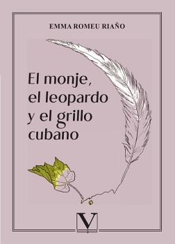 EL MONJE, EL LEOPARDO Y EL GRILLO CUBANO