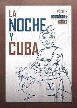 LA NOCHE Y CUBA