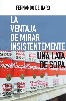 LA VENTAJA DE MIRAR INSISTENTEMENTE UNA LATA DE SOPA