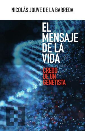 EL MENSAJE DE LA VIDA