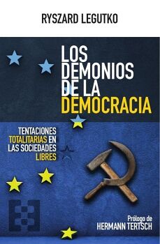 LOS DEMONIOS DE LA DEMOCRACIA