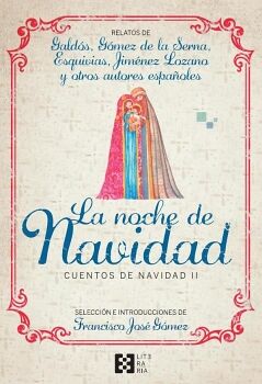 LA NOCHE DE NAVIDAD. CUENTOS DE NAVIDAD II