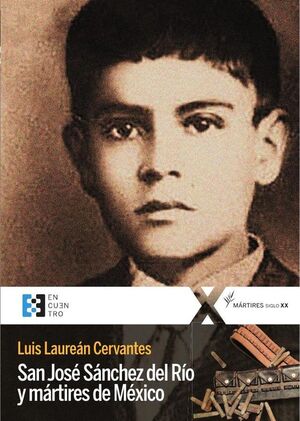 SAN JOS� S�NCHEZ DEL R�O Y M�RTIRES DE M�XICO