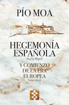 HEGEMON�A ESPA�OLA Y COMIENZO DE LA ERA EUROPEA
