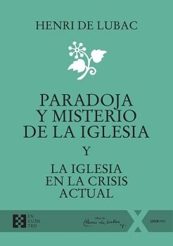 PARADOJA Y MISTERIO DE LA IGLESIA
