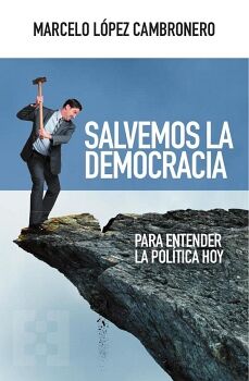 SALVEMOS LA DEMOCRACIA