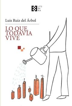 LO QUE TODAVA VIVE