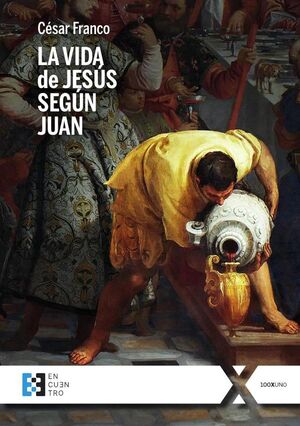 LA VIDA DE JES�S SEG�N JUAN