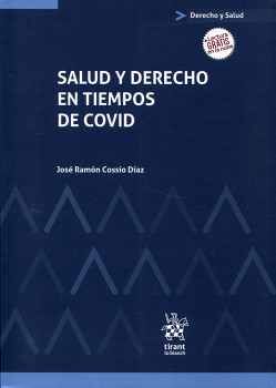 SALUD Y DERECHO EN TIEMPOS DE COVID (C/LECTURA EN LA NUBE)