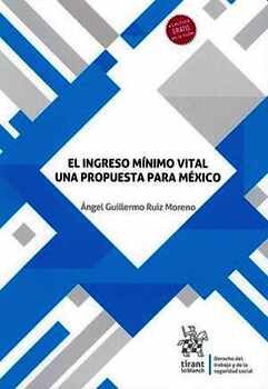 INGRESO MINIMO VITAL, EL -UNA PROPUESTA PARA MEXICO-