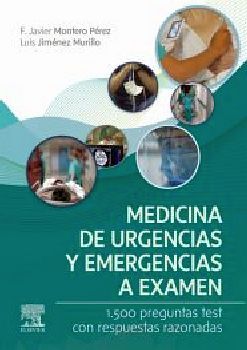 MEDICINA DE URGENCIAS Y EMERGENCIAS A EXAMEN (ED.2023)
