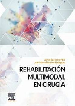 REHABILITACI�N MULTIMODAL EN CIRUG�A