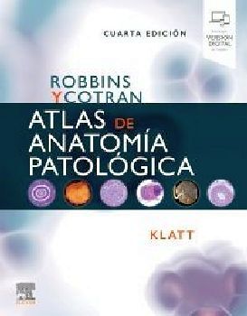 ROBBINS Y COTRAN ATLAS DE ANATOMA PATOLGICA 4ED.