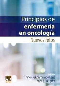 PRINCIPIOS DE ENFERMERA EN ONCOLOGA -NUEVOS RETOS-