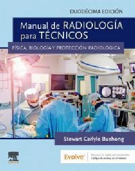 MANUAL DE RADIOLOGA PARA TCNICOS 12ED.