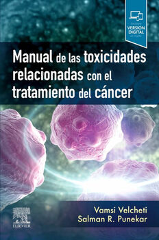 MANUAL DE LAS TOXICIDADES RELACIONADAS C/EL TRATAMIENTO CNCER
