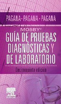GUA DE PRUEBAS DIAGNSTICAS Y DE LABORATORIO 15ED. -MOSBY-