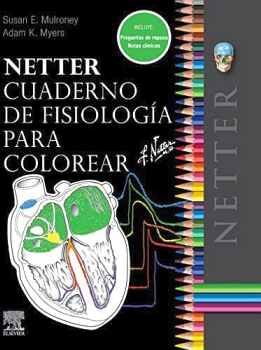 NETTER CUADERNO DE FISIOLOGA PARA COLOREAR