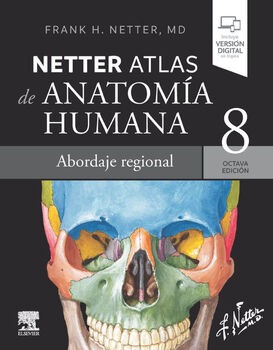 ATLAS DE ANATOMA HUMANA 8ED. -ABORDAJE REGIONAL-