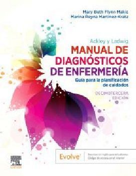 ACKLEY Y LADWIG MANUAL DE DIAGNSTICOS DE ENFERMERA 13ED.