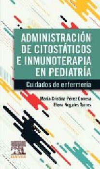 ADMINISTRACIN DE CITOSTTICOS E INMUNOTERAPIA EN PEDIATRA