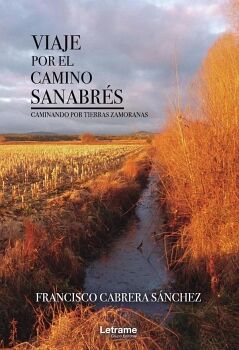 VIAJE POR EL CAMINO SANABR�S