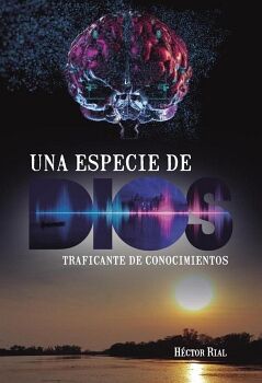 UNA ESPECIE DE DIOS