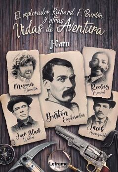 EL EXPLORADOR RICHARD F. BURTON Y OTRAS VIDAS DE AVENTURA