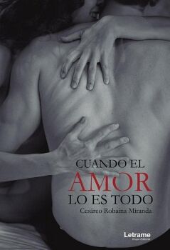 CUANDO EL AMOR LO ES TODO