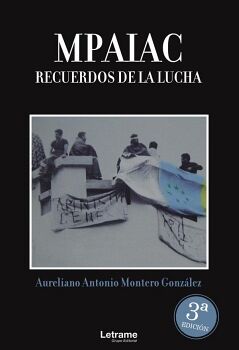 MPAIAC: RECUERDOS DE LA LUCHA