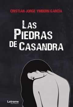 LAS PIEDRAS DE CASANDRA