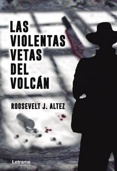 LAS VIOLENTAS VETAS DEL VOLCN